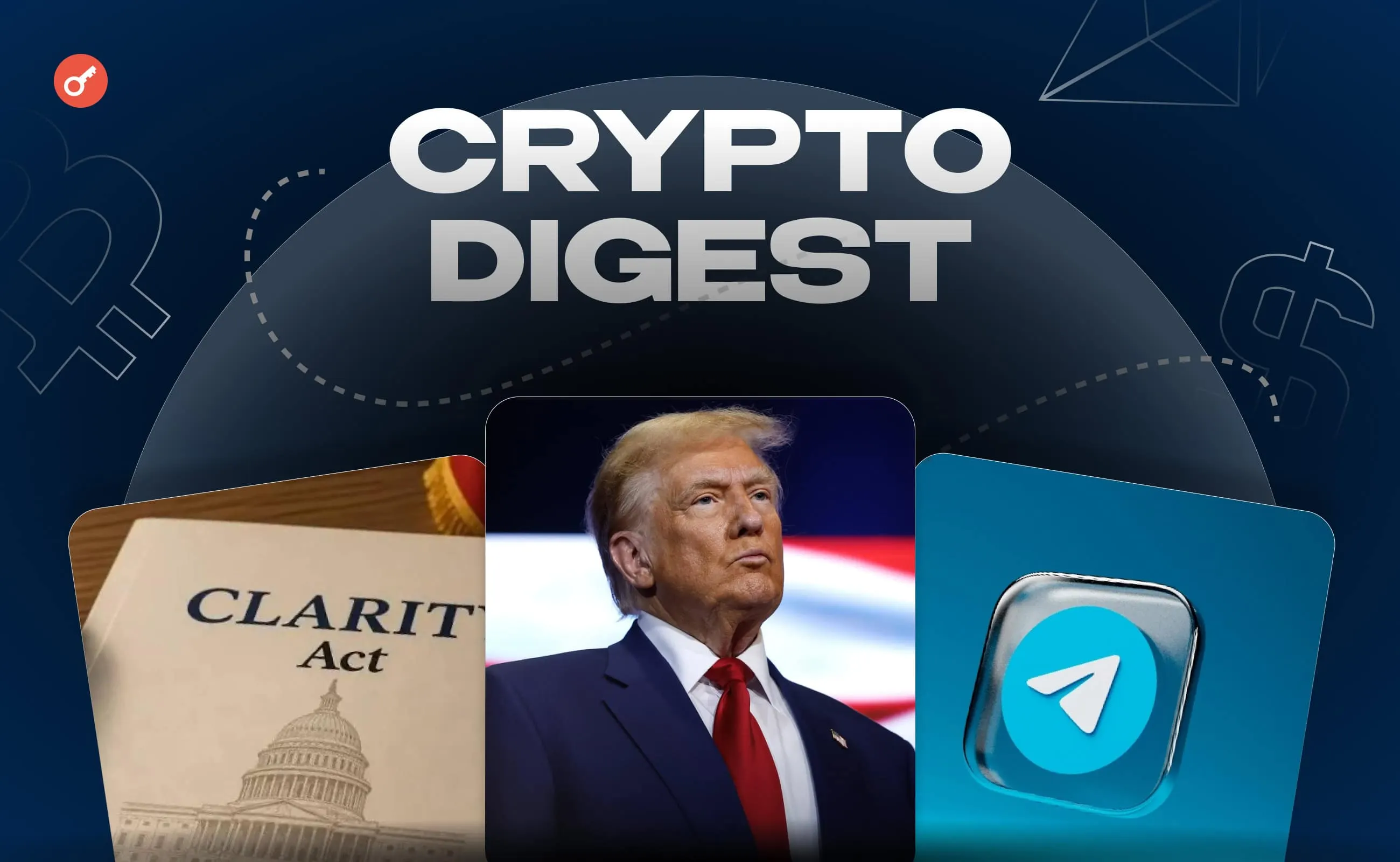 CLARITY Act, мита Трампа та гаманець Telegram: аналіз новин блокчейну