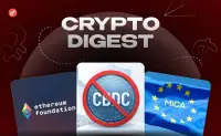 Ethereum Foundation скорочує штат, США забороняють CBDC, Binance втрачає ліцензію в ЄС